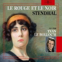  Stendhal et Yvan Le Bolloc'h - Le rouge et le noir.