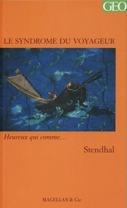  Stendhal - Le Syndrome du voyageur.