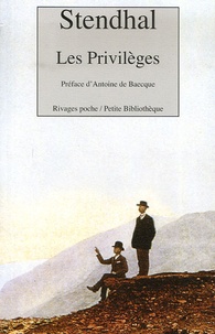  Stendhal - Les Privilèges - Du 10 avril 1840.