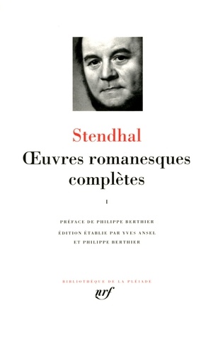  Stendhal - Oeuvres romanesques complètes - Tome 1.