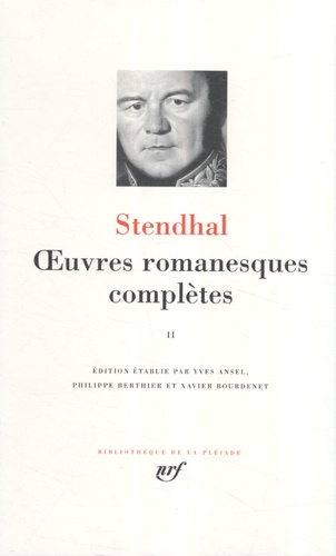  Stendhal - Oeuvres romanesques complètes - Tome 2.