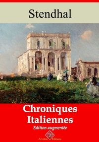 Stendhal Stendhal - Chroniques italiennes – suivi d'annexes - Nouvelle édition 2019.