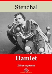 Stendhal Stendhal - Hamlet – suivi d'annexes - Nouvelle édition 2019.