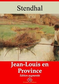 Stendhal Stendhal - Jean-Louis en province – suivi d'annexes - Nouvelle édition 2019.