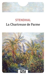 Stendhal Stendhal - La chartreuse de parme.