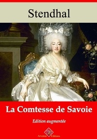 Stendhal Stendhal - La Comtesse de Savoie – suivi d'annexes - Nouvelle édition 2019.