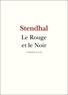 Stendhal Stendhal - Le Rouge et le Noir.