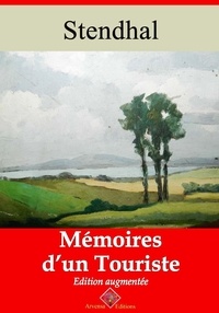Stendhal Stendhal - Mémoires d’un touriste – suivi d'annexes - Nouvelle édition 2019.