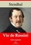 Vie de Rossini – suivi d'annexes. Nouvelle édition 2019