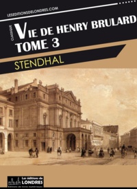  Stendhal - Vie de Henry Brulard Tome 3.