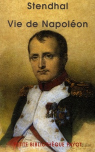  Stendhal - Vie de Napoléon.