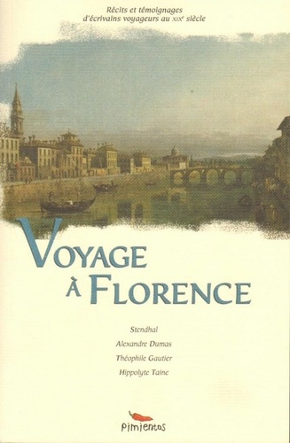  Stendhal et Alexandre Dumas - Voyage à Florence.