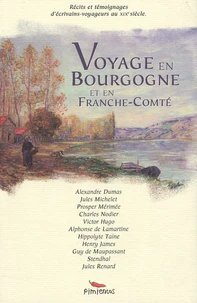 Voyage en Bourgogne et en Franche-Comté