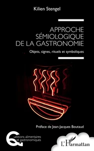 Approche sémiologique de la gastronomie