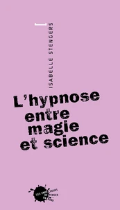 L'Hypnose Entre Magie Et Science