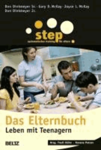 Step - Das Elternbuch - Leben mit Teenagern.