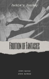 Fruition of Fantasies