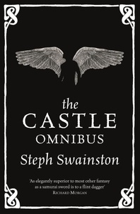 Steph Swainston - The Castle Omnibus - The Year of Our War, No Present Like Time, The Modern World.