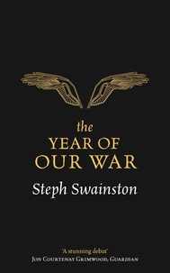 Steph Swainston - The Year of Our War.