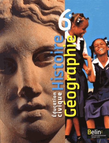 Stéphan Arias et Eric Chaudron - Histoire Géographie Education civique 6e.