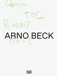 Stephan Berg et Alexander Falko - Arno Beck - Down the Rabbit Hole.
