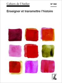 Enseigner et transmettre l'histoire