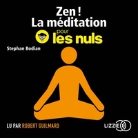 Scribd book downloader Zen ! La méditation pour les Nuls in French par Stephan Bodian, Robert Guilmard, Colette Sodoyez iBook FB2 PDB 9791036605536