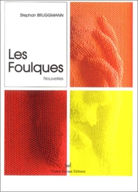 Stephan Bruggmann - Les Foulques.