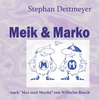 Meik &amp; Marko