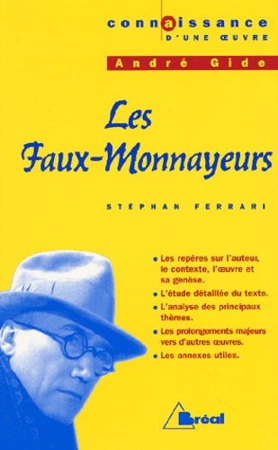 Stéphan Ferrari - Les Faux-Monnayeurs, André Gide.