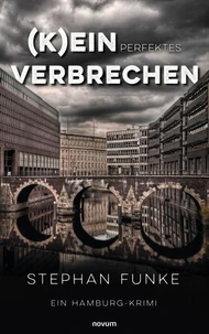 (K)ein perfektes Verbrechen