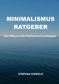 Minimalismus-Ratgeber