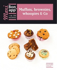 Stéphan Lagorce et AnneCé Bretin - Muffins, brownies, whoopies & Co.