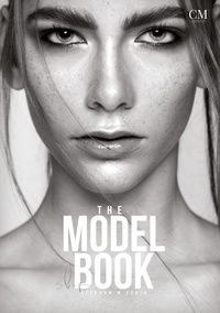 Stephan M. Czaja - The Model Book - italiano - Il tuo percorso nel mondo del modello: Passo dopo passo - Fiducia in se stessi, agenzia di modelle, casting e lavori.