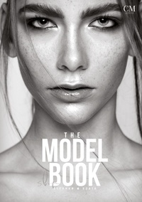 Stephan M. Czaja - The Model Book - Becoming a Model | Model Agency | Fashion Weeks | International Jobs.