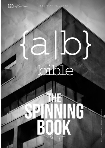 The Spinning Book. SEO Content Spinner Tools und Texte schreiben
