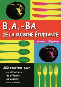 B.A.-BA de la cuisine étudiante