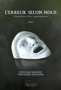 L'erreur selon nous   Désordre d'un narcissique