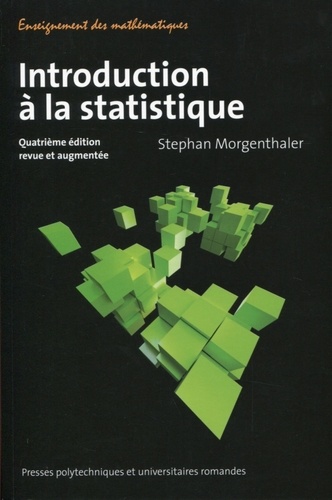 Stephan Morgenthaler - Introduction à la statistique.