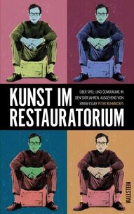 Kunst im Restauratorium