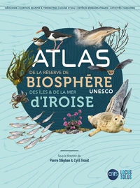 Atlas de la réserve de biosphère des îles & de la mer d'Iroise