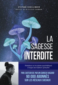 La Sagesse interdite - (Nouvelle édition revue et augmentée)
