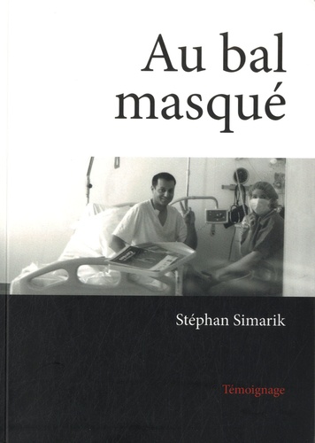 Stéphan Simarik - Au bal masqué.