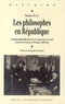 Stéphan Soulié - Les philosophes en République - L'aventure intellectuelle de la Revue de métaphysique et de morale et de la Société française de Philosophie (1891-1914).