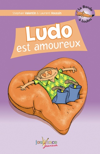 Stephan Valentin et Laurent Houssin - La Bande à Loulou Tome 2 : Ludo est amoureux.