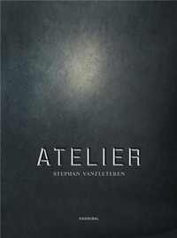 Stephan Vanfleteren et Ilja Leonard Pfeijffer - Atelier.