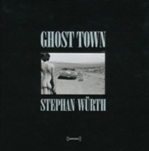 Stephan Würth - Ghost Town.