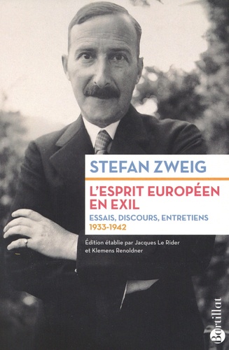 L'esprit européen en exil. Essais, discours, entretiens (1933-1942)