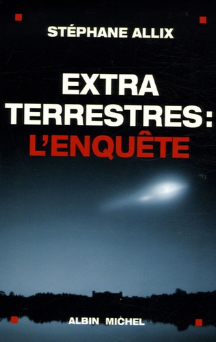 Extraterrestres : l'Enquête