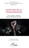 Stéphane Amougou Ndi et Rosine Paki Sale - L'écriture de la transgression - Viol, violence, violation dans la littérature africaine.